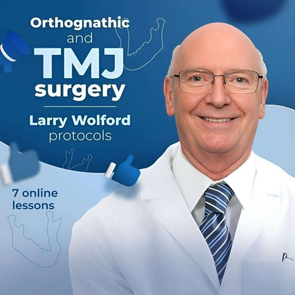 Orthognathic and TMJ surgery. Larry Wolford protocols fotor 20240825134149