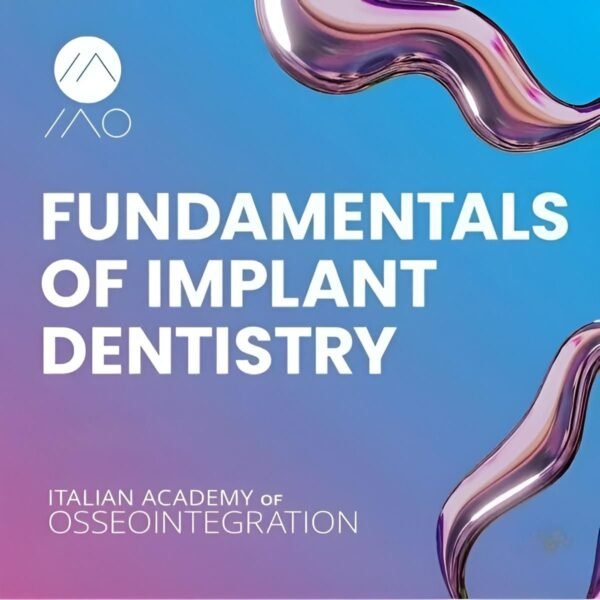 Fundamentals of Implant Dentistry fotor 2024090912655