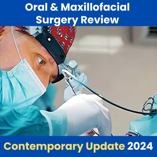 Oral and Maxillofacial Surgery Review